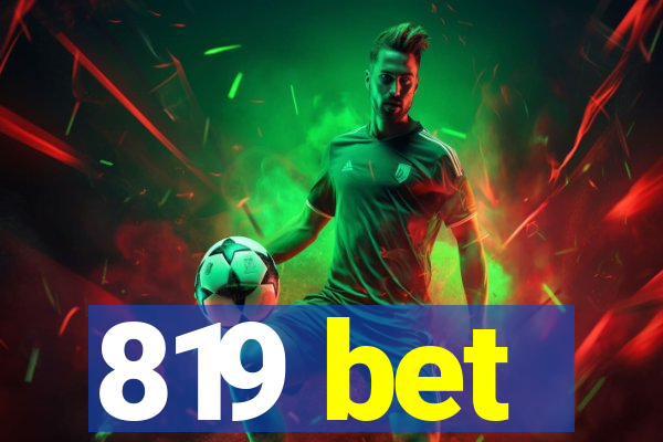 819 bet
